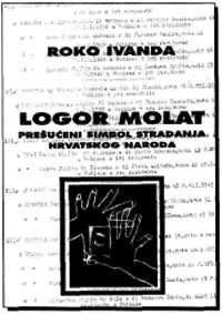 Logor Molat : prešućeni simbol stradanja hrvatskog naroda 