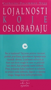 Lojalnosti koje oslobađaju 