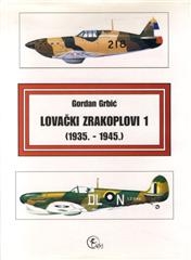 Lovački zrakoplovi 1 (1935-1945)