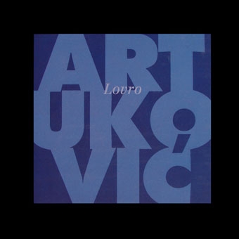 Lovro Artuković : slike 1985. - 1997.  + CD