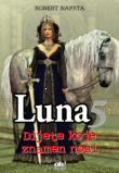 Luna 5 - Dijete koje znamen nosi