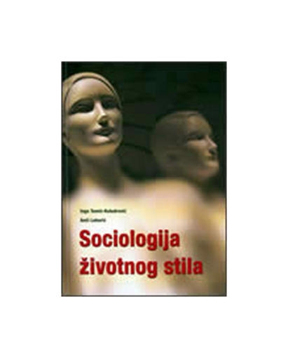 Sociologija životnog stila : prema novoj metodološkoj strategiji 