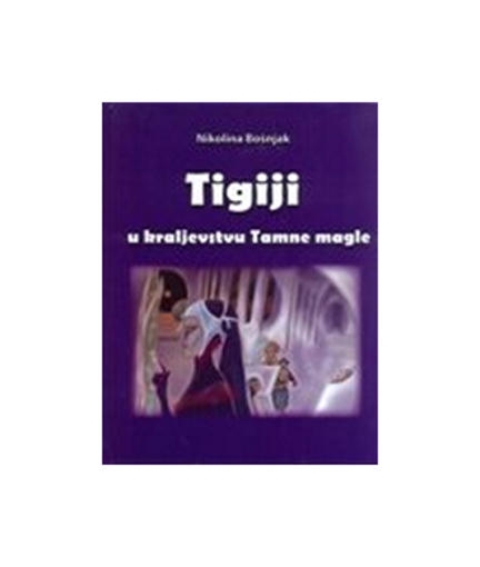 Tigiji u kraljevstvu Tamne magle