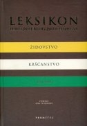 Leksikon temeljnih religijskih pojmova : Židovstvo, Kršćanstvo, Islam
