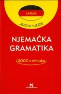 Njemačka gramatika: jezične vježbe 2000 x minuta