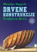 Drvene konstrukcije : svojstva drva