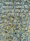 Priručnik za pripravu i izolaciju biološki djelatnih supstancija