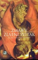 ZMAJEV ZLATNI SVITAK - Zbirka hrvatskog fantasyja