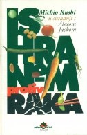 Ishranom protiv raka : preporuke za ishranu za sprečavanje i liječenje bolesti