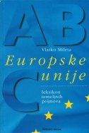 ABC Europske unije : leksikon temeljnih pojmova
