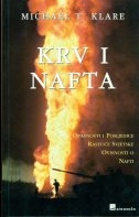 Krv i nafta : ovisnost o uvoznoj nafti i nacionalna sigurnost