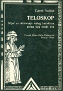 Teloskop : ključ za otkrivanje vašeg karaktera prema tipu građe tela