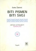 Biti pismen, biti svoj : crtice iz povijesti glagoljice