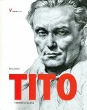 TITO: Fenomen stoljeća - prva politička biografija
