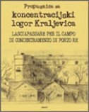 Propusnica za koncetracijski logor Kraljevica = Laciapassare per il campo concentamento di Porto Re