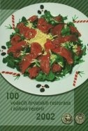100 vodećih hrvatskih restorana i njihovi recepti 2002.