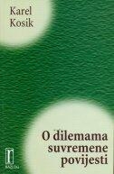 O dilemama suvremene povijesti