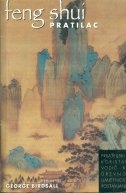 Feng Shui pratilac : prijateljski - koristan vodič ka drevnoj umjetnosti postavljanja