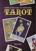 Tarot : kompletan vodič za početnike+ Tarot karte (78 karata)