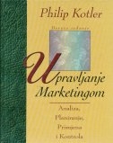 Upravljanje marketingom : analiza, planiranje, primjena i kontrola