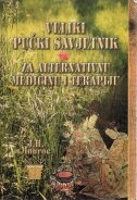 Veliki pučki savjetnik za alternativnu medicinu i terapiju (izdanje 2000.godine)