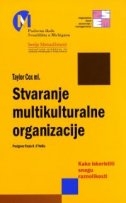 Stvaranje multikulturalne organizacije : kako iskoristiti snagu raznolikosti
