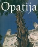 Croatia divina - Opatija