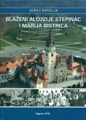 Blaženi Alojzije Stepinac i Marija Bistrica 