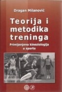 Teorija i metodika treninga : primijenjena kineziologija u sportu