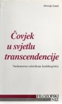 Čovjek u svjetlu transcendencije : nadnaravno određenje ljudskog bića