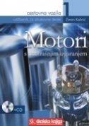 Motori s unutrašnjim izgaranjem : cestovna vozila 1 : udžbenik za strukovne škole+CD