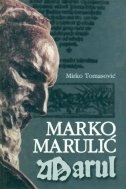 Marko Marulić Marul : monografija
