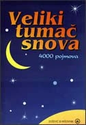 Veliki tumač snova : 4000 pojmova
