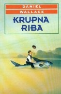 Krupna riba: roman mitskih razmjera