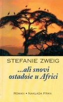 - - - ali snovi ostadoše u Africi