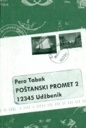 Poštanski promet 2 : srednjoškolski udžbenik za 2. razred obrazovnog programa Tehničar PT prometa