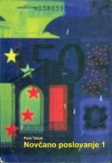 Novčano poslovanje 1 : srednjoškolski udžbenik za 1. razred obrazovnog programa Tehničar PT prometa