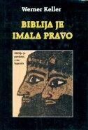 Biblija je imala pravo 