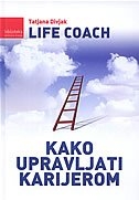 Life coach : kako upravljeti karijerom