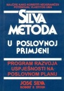 Silva metoda u poslovnoj primjeni : program razvoja uspješnosti na poslovnom planu