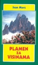 Plamen za visinama : misli Sluge Božjega Ivana Merza