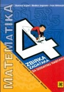Matematika 4 : zbirka zadataka za dodatnu nastavu : za 4. razred osnovne škole