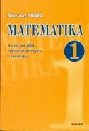 Matematika 1 : s više od 800 riješenih primjera i zadataka