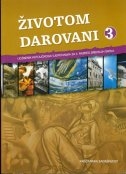 Životom darovani : udžbenik katoličkog vjeronauka za 3. razred srednjih škola