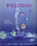 BIOLOGIJA 2 : udžbenik iz biologije za drugi razred gimnazije ( 3. izdanje )