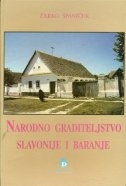 Narodno graditeljstvo Slavonije i Baranje