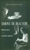 Simone de Beauvoir: buntovnica i utiračica putova