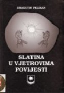 Slatina u vjetrovima povijesti