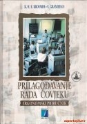 Prilagođavanje rada čovjeku : ergonomski priručnik
