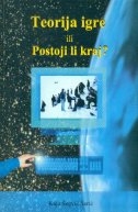 Teorija igre ili Postoji li kraj?